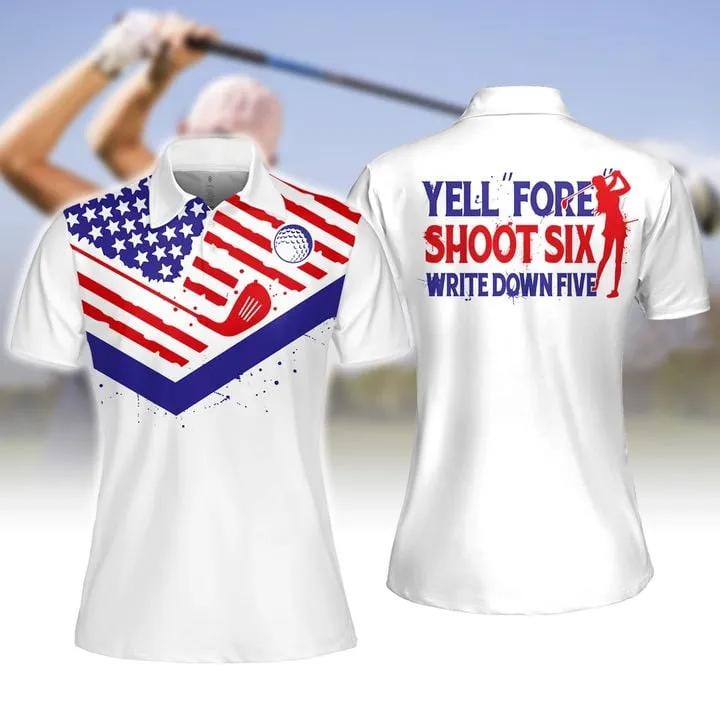 Yell Fore, Shoot Six And Write Down Five Women Golf Apparels, Sleeveless Polo Shirt