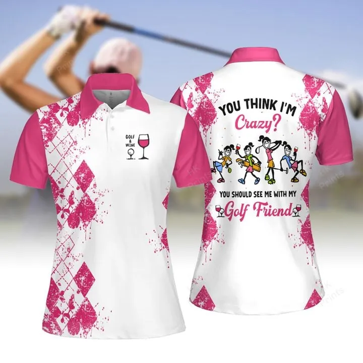 You Should See Me With My Golf Friends Wine Version Women Sleeveless Polo Shirt, Ladies Sleeveless Golf Shirt